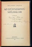 Zilahy Lajos: Az ezüstszárnyú szélmalom. Dedikált példány! Bp., 1924. Athenaeum Kiadói egészvászon k...