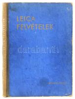 Németh József: Leica felvételek. A szerző 130 felvételével. Bp., 1944, Athenaeum. Kiadói félszvászon kötés, belül gerincnél levált, rengeteg fotóval.