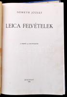 Németh József: Leica felvételek. A szerző 130 felvételével. Bp., 1944, Athenaeum. Kiadói félszvászon...