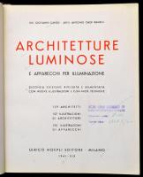 G .di Canesi - Cassi Ramelli: Architetture luminose MIlano, 1941. Ulrico Hoepli. Egészvászon kötésbe...