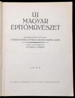 Új magyar építőművészet. Szerk.: Györgyi Dénes, Dr. Hüttl Dezső, v. Irsy László, Kozma Lajos. Sajtó ...