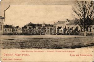 Nagyvárad, Oradea; Vilmos főherceg tüzér-laktanya. Helyfi László kiadása / K.u.k. military artillery barracks