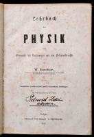 Eisenlohr, W.:Lehrbuch der Physik zum Gebrauche bei Vorlesungen und zum Selbstunterrichte. Stuttgart, 1857 Verlag von Krais & Hoffmann, Sok rézmetszetű ábrával. Kiadói félbőr kötésben.