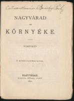 Nagyvárad és környéke. Útmutató 8 kőmetszvénnyel. Nagyvárad, 1872. Nágel Ottó. 108p . + 8 kőnyomatos...