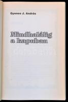 Gyenes J. András: Mindhalálig a kapuban-In memoriam Zsiborás Gábor. Magánkiadás, 1994