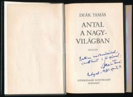 Deák Tamás: Antal a nagyvilágban. Bp.,1985, Szépirodalmi. Kiadói egészvászon-kötés, kiadói papír véd...