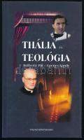 Bolberitz Pál-Eperjes Károly: Thália és teológia. Bp., 2003, Válasz Könyvkiadó. Kiadói kartonált kötés, jó állapotban.