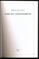 Szerepi Nagy Attila: Karcagi legendárium. Karcag, 1999, Karcag Város Önkormányzata. Kiadói papírköté...
