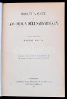 Robert F. Scott: Angolok a déli sarkvidéken. Angolból átdolgozta Halász Gyula. Magyar Földrajzi Társ...