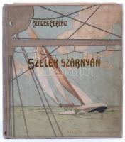 Herczeg Ferenc: Szelek szárnyán. Az Ujság ajándéka előfizetői részére. Első kiadás. Bp., 1905, Athenaeum, 1t. ( címkép, a szerző arcképe)+1 díszcímlap+2+111+1 p.+ 18 t. (részben színes). Egészoldalas képtáblákkal, és szövegközti képekkel illusztrált. Az illusztrációk Basch Árpád, Vaszary János, Garay Ákos, Tolnay Ákos, Margitay Tihamér, Feld Imre, Gergely Imre, Mühlbeck Károly, Dudits Andor, Mendlik Oszkár, Kimnach László, Kotász (Károly), Karvaly (József), és Udvary (Géza) munkái. A borító- és előzékrajz Basch Árpád munkája. Kiadói aranyozott, festett, illusztrált szecessziós, egészvászon-kötés, kissé kopott borítóval, a címkép részben elvált a kötéstől, két lap (75/76.,77/78.) és 8 képtábla kijár, két lapon szakadással.