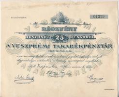Veszprém 1926. Veszprémi Takarékpénztár részvénye 25P-ről, szelvényekkel és szárazpecséttel T:II kis szakadás