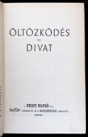 Öltözködés és divat. Feiks Jenő illusztrációival. Bp.,é.n.,Az Est-Pesti Napló. Kiadói egészvászon-kö...