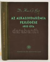 Dr. Hans G. Boit: Az alkaloidkémia fejlődése 1933 óta. Bp., 1953. Nehézipari könyvkiadó. 416p. Félvászon kötésben