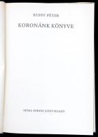 Ruffy Péter: Koronánk könyve. Bp., 1981, Móra. Kiadói egészvászon-kötés, kiadói papír védőborítóban