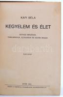 Kapi Béla: Kegyelem és élet. I. kötet. Egyházi beszédek, tanulmányok, előadások és egyéb írások. Győ...