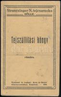 1924. Gőlle, Stranczinger tejcsarnoka tejszállítási könyv.
