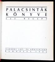 Palacsinták könyve. 222 recept. Szerk.: Csizmadia László. Bp., 1986, Ifjúsági Lap- és Könyvkiadó. Ki...