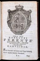 [Orczy Lőrincz]: Költeményes holmi egy nagyságos elmétől. A költeményes gyűjtemény öregbedésére a na...