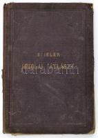 1873 Stieler iskolai átlásza. Kijavította Berghaus Ármin, magyar nyelvre fordította Gönczy Pál. 24 r...