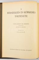 A hírszerzés és kémkedés története I-III. kötet. Vítéz József kir. herceg tábornagy bevezetős soraiv...