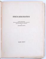 Innen-Dekoration. XXXVI. Jahrgang.  Darmstadt, 1929. Dr. Alexander Koch. Teljes évfolyam. Egészoldal...
