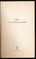 Baranyai Ferenc (szerk.): Óda a gyorsasághoz. Bp., 1989, MÁV Vezérigazgatóság