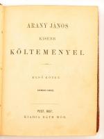 Arany János kisebb költeményei. 1. köt. Pest, 1867, Ráth Mór. Sérült félbőr kötésben, egyébként jó á...