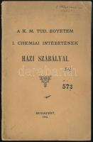 1902 Bp., A K. M. Tud. Egyetem I. Chemiai Intézetének házi szabályai, 14p