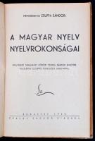 Zsuffa Sándor, nemesdedinai: A magyar nyelv nyelvrokonságai. Nyelvészeti tanulmány Kőrösi Csoma Sánd...