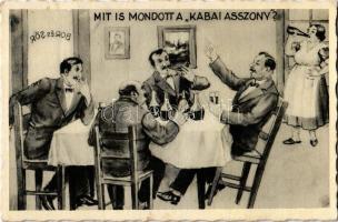 Kaba, Mit is mondott a Kabai asszony?, bor és sör csarnok, humor