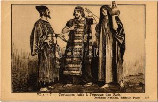 Costumes juifs a lépoque des Rois / Jewish costumes at the time of the Kings, Judaica art postcard. Fernand Nathan 582. (non PC)