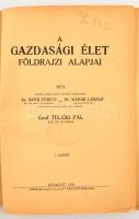 Teleki Pál: A gazdasági élet földrajzi alapjai.
Írta, részben pedig tanári előadásai jegyzetéből Ko...