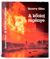 Szurovy Géza: A kőolaj regénye. DEDIKÁLT! Bp., 1993, Hírlapkiadó Vállalat. Kiadói egészvászon kötés, papír védőborítóval, jó állapotban.