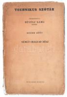 Technikus szótár. Szerk.: Révész Samu. 2. köt.: Német-magyar rész. Bp., 1926, Dick Manó. Kicsit kopott papírkötésben.