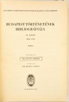 Budapest történetének bibliográfiája I-VII. kötet. Bp., 1963-66. FSZEK. Kiadói papír védőborítóval, ...