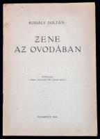 Kodály Zoltán: Zene az ovodában. Bp., 1941.