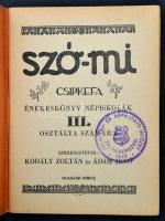 Kodály-Ádám: Szó-mi, énekeskönyv az általános iskolák osztályai számára 1-8. kötet. Teljes! Magyar K...