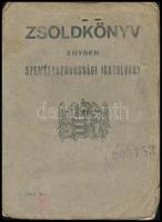 1944 Munkaszolgálatos fényképes zsoldkönyve, elváló papírkötésben