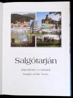 Salgótarján. Képeskönyv a városról. Szerk.: Dr. Tanka László. Salgótarján, 2003, Salgótarján Megyei ...
