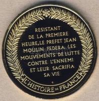 Franciaország 1973. "Franciaország története-Jean Moulin" aranyozott emlékérem T:BU