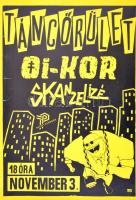 1989 Rádi Sándor (?-?): Táncőrület, Petőfi Csarnok 1989. nov. 3., Oi-Kor, Skanzelizé, Underground koncertplakát, szakadt, 42x29 cm.
