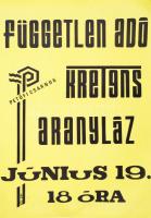 1990 Petőfi Csarnok, Független Adó, Kretens, Aranyláz koncert, Underground koncertplakát, gyűrődésekkel, 42x30 cm.