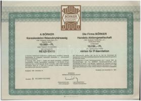 Budapest 1991. "A BŐRKER Kereskedelmi Részvénytársaság" bemutatóra szóló részvénye 10.000F...