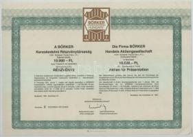 Budapest 1991. "A BŐRKER Kereskedelmi Részvénytársaság" bemutatóra szóló részvénye 10.000F...