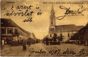 1907 Zombor, Sombor; Bajai utca a Görögkeleti (ortodox) szerb templommal, Kovacsits Radivoj üzlete. W. L. 318. / street view, Serbian Orthodox church, shop