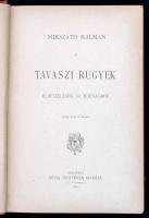 Mikszáth Kálmán: Tavaszi Rügyek. Mikszáth Kálmán munkái. Bp., 1893, Révai Testvérek. Második kiadás....