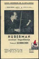 1936 Hubermann zenekari hegedűestje. Hangverseny prospektus reklámokkal 16p.