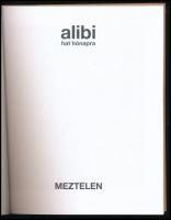 Alibi hat hónapra - Meztelen. Bp., 2018, Alibi. Kiadói papírkötés
