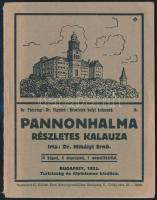 Dr. Mihályi Ernő: Pannonhalma részletes kalauza. Részletes helyi kalauzok 2. Bp.,1923., Turistaság é...