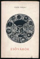 Fehér Ferenc: Esővárók. Versek. Újvidék,1964,Forum. Első kiadás. Kiadói kartonált papírkötés, kiadói papír védőborítóban. A szerző, Fehér Ferenc (1928-1989) által Kodolányi János (1899-1969) író, újságírónak dedikált példány.